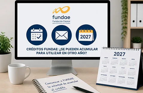 ¿Cómo reservar los créditos de 2026 de Fundae para el 2027?