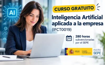Curso gratuito de Inteligencia Artificial aplicada a la empresa (IFCT0019): 280 horas subvencionadas por el SEPE.