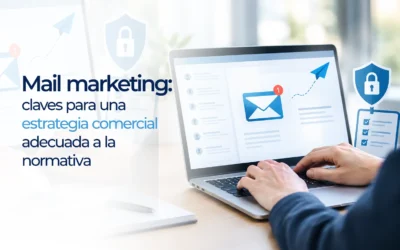 Mail marketing: claves para una estrategia comercial adecuada a la normativa